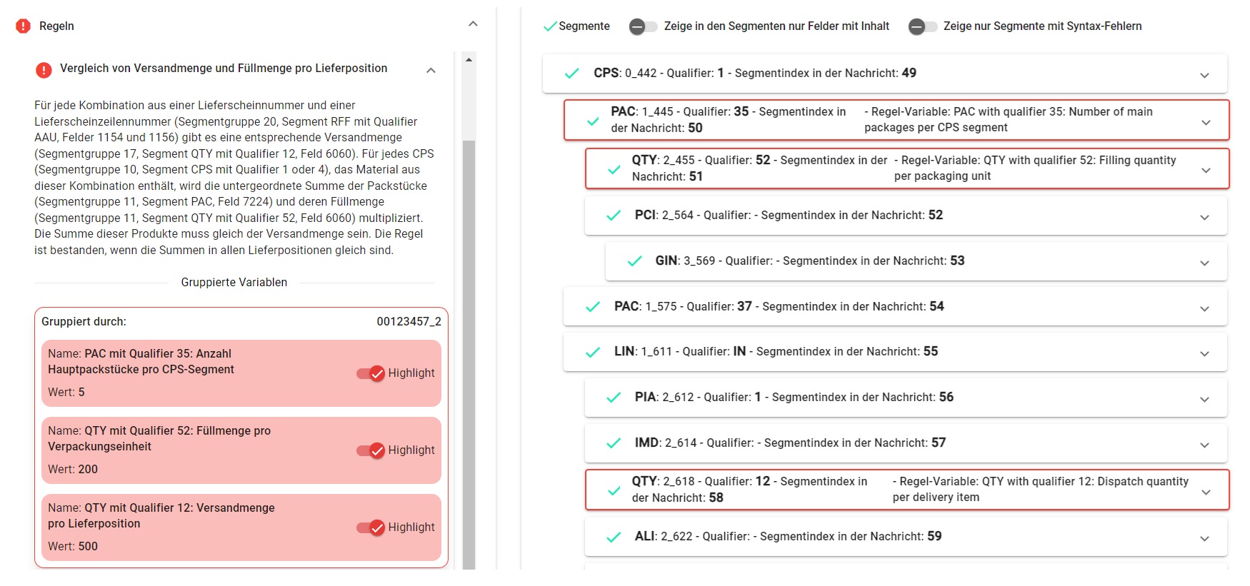 Durch die Highlight-Funktion finden Sie die Segmente einer Regel schnell.